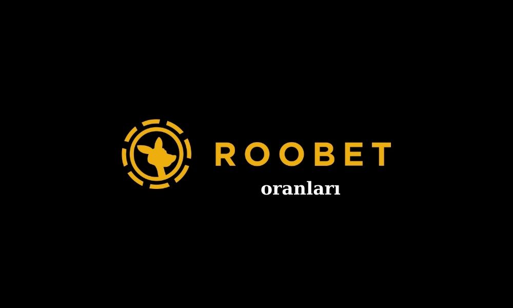 Roobet Oranları